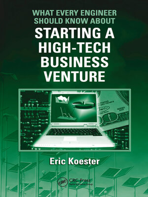 cover image of What Every Engineer Should Know About Starting a High-Tech Business Venture